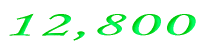 12,800 